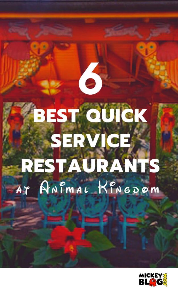 6 Best Quick Service Restaurants in Animal Kingdom