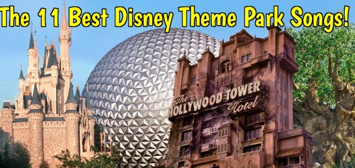 Best Disney Theme Park Songs