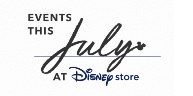 Disney Store July Events