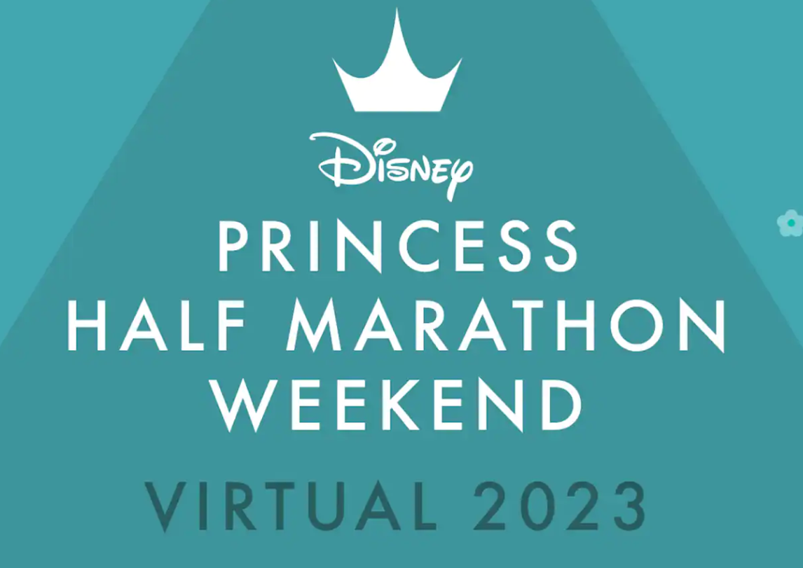 Virtual Disney Princess Half Marathon Weekend 2023 Presented by