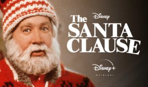 Santa Clause Series Disney +