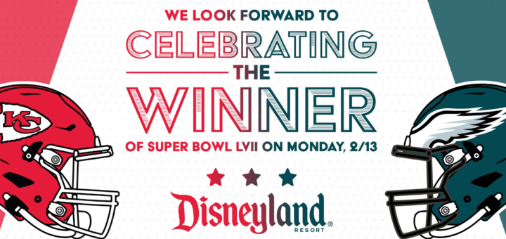 Super Bowl Celebration Disneyland 2023