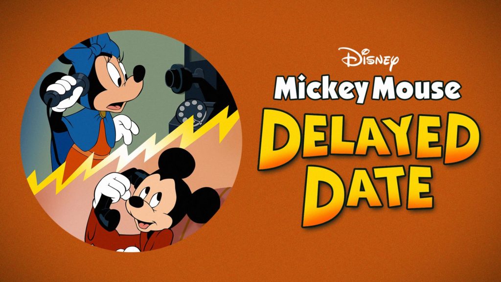 Mikcey's Delayed Date