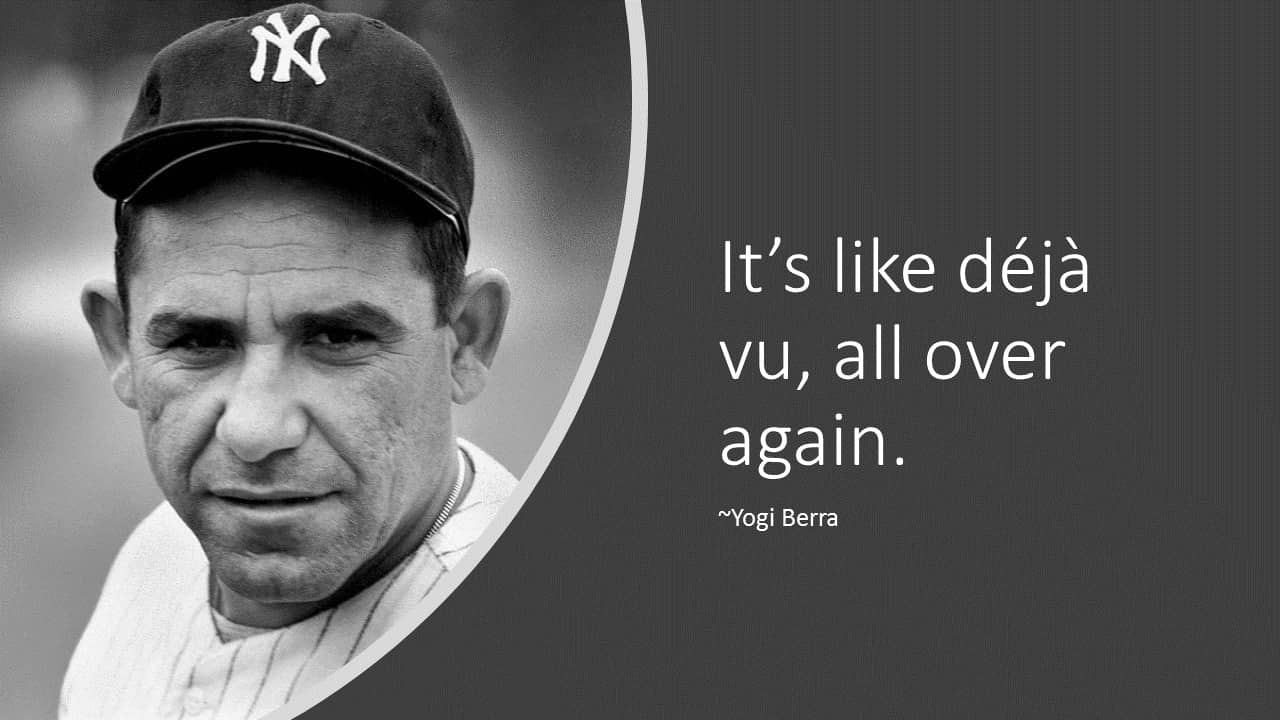 Yogi Berra quote