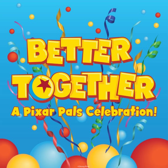 Better Together Pixar Celebration